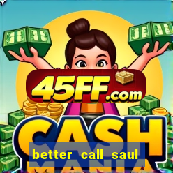 better call saul rede canais